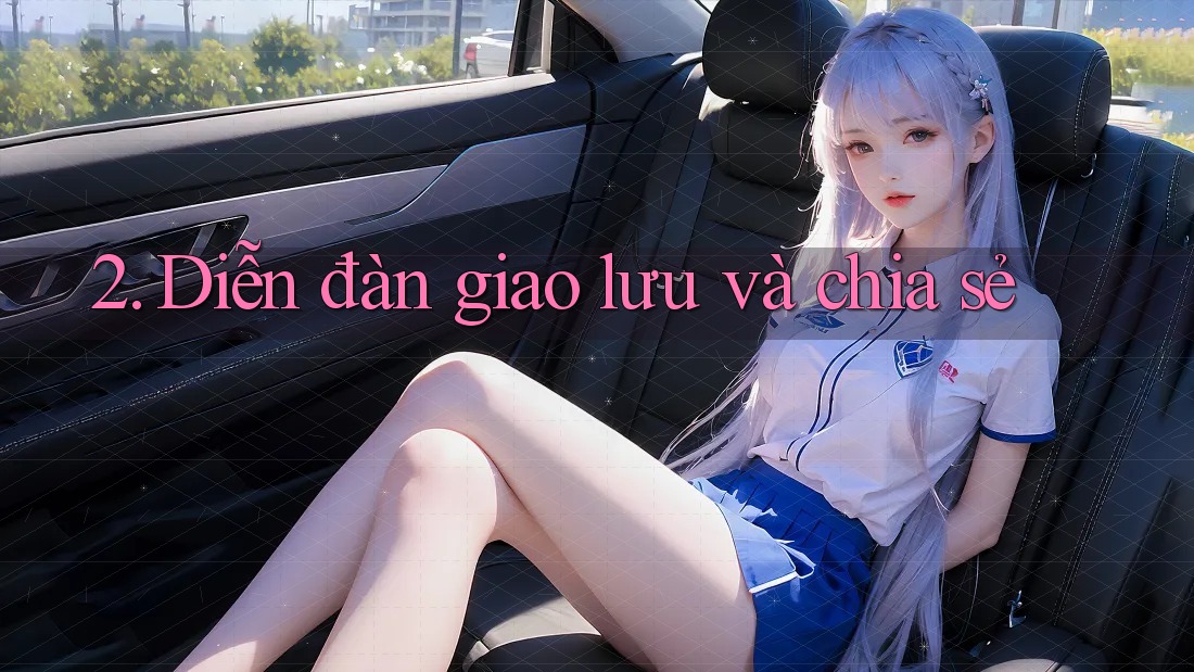 2. Diễn đàn giao lưu và chia sẻ