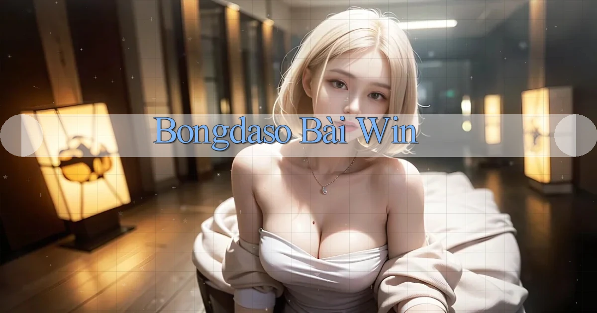 bongdaso bài win