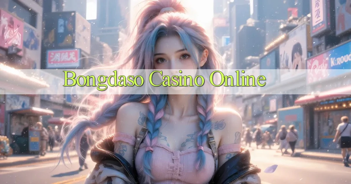 bongdaso casino online