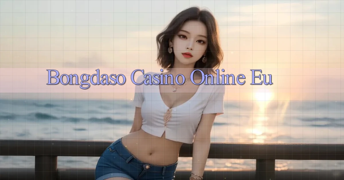 bongdaso casino online eu