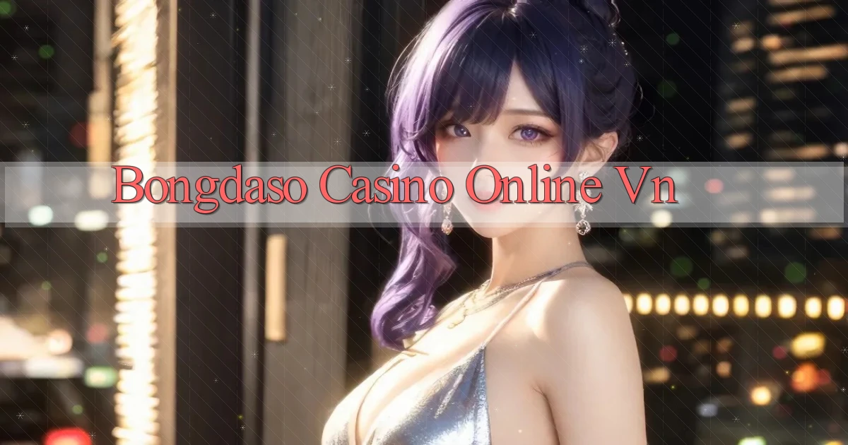 bongdaso casino online vn