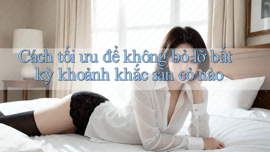Cách tối ưu để không bỏ lỡ bất kỳ khoảnh khắc sân cỏ nào