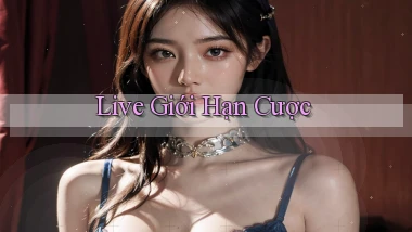Live Giới hạn cược