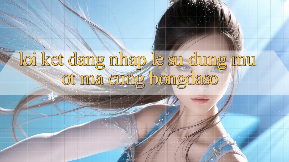 Lời Kết: Đăng Nhập Lẹ - Sử dụng Mượt Mà Cùng Bongdaso