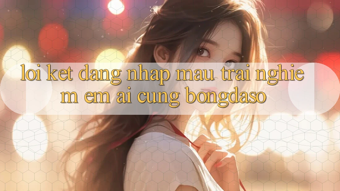 Lời Kết: Đăng Nhập Mau - Trải Nghiệm Êm ái Cùng Bongdaso