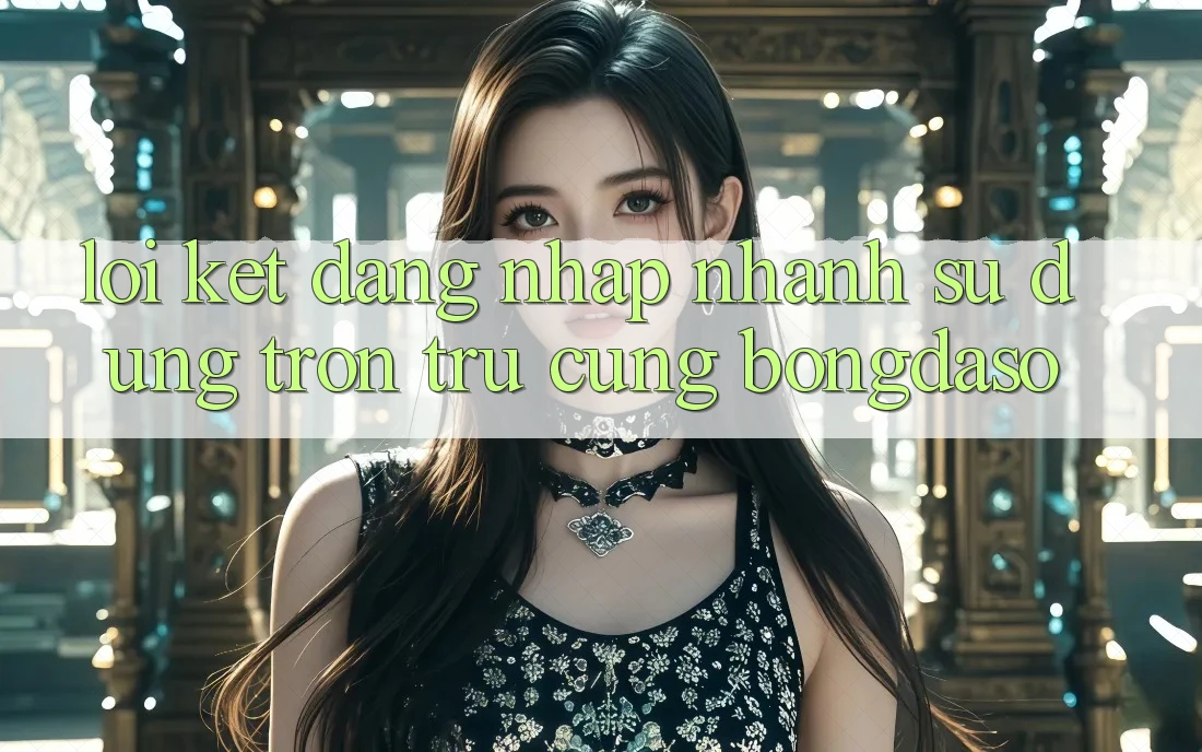 Lời Kết: Đăng Nhập Nhanh - Sử dụng Trơn tru Cùng Bongdaso