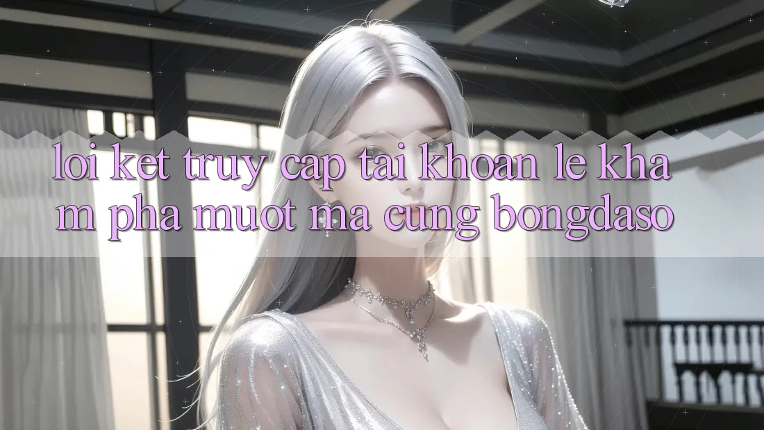 Lời Kết: Truy cập tài khoản Lẹ - Khám phá Mượt Mà Cùng Bongdaso