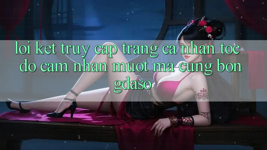 Lời Kết: Truy cập trang cá nhân Tốc độ - Cảm nhận Mượt Mà Cùng Bongdaso