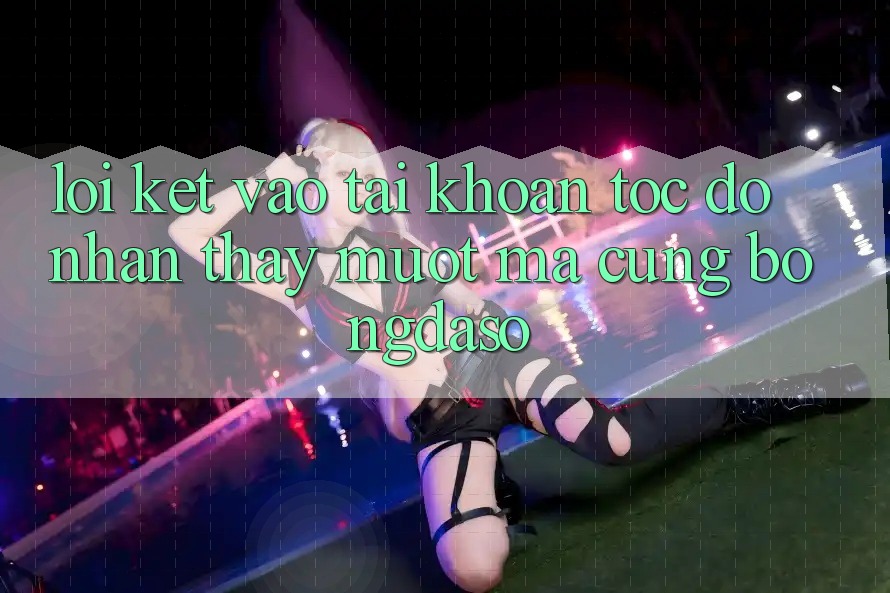 Lời Kết: Vào tài khoản Tốc độ - Nhận thấy Mượt Mà Cùng Bongdaso