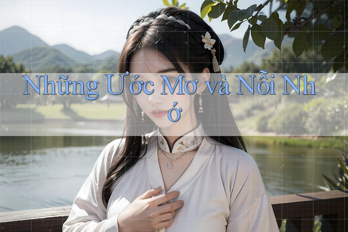 Những Ước Mơ và Nỗi Nhớ