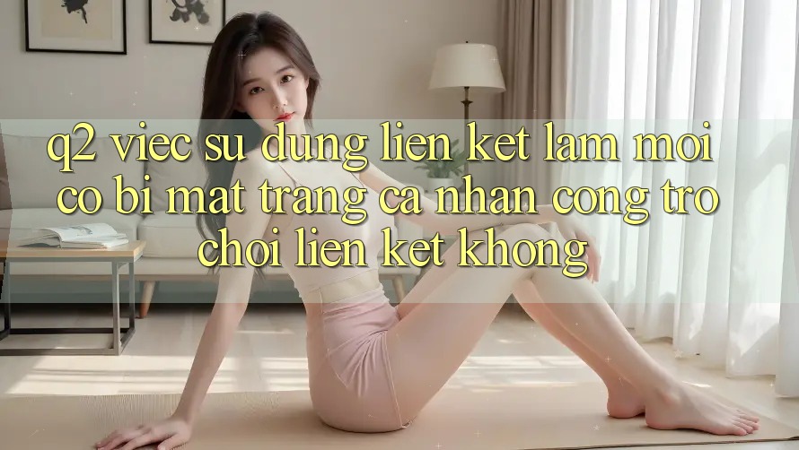 Q2: Việc sử dụng liên kết làm mới có bị mất trang cá nhân cổng trò chơi liên kết không?