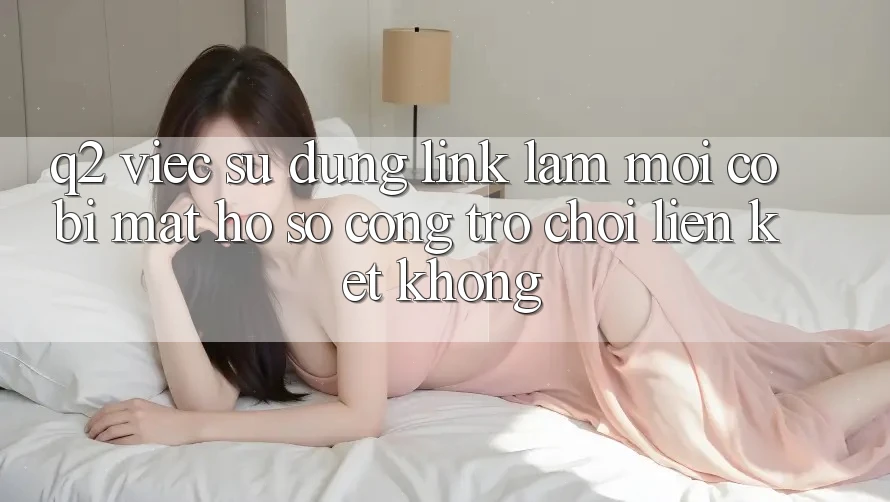 Q2: Việc sử dụng link làm mới có bị mất hồ sơ cổng trò chơi liên kết không?
