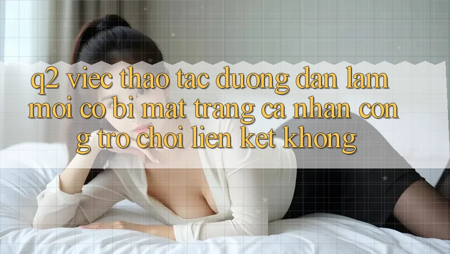 Q2: Việc thao tác đường dẫn làm mới có bị mất trang cá nhân cổng trò chơi liên kết không?