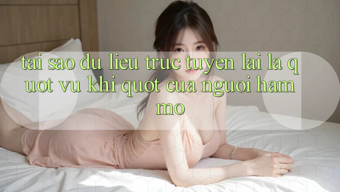 Tại sao dữ liệu trực tuyến lại là " vũ khí" của người hâm mộ?