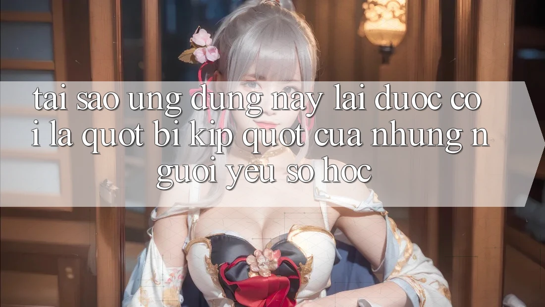 Tại sao ứng dụng này lại được coi là " bí kíp" của những người yêu số học?