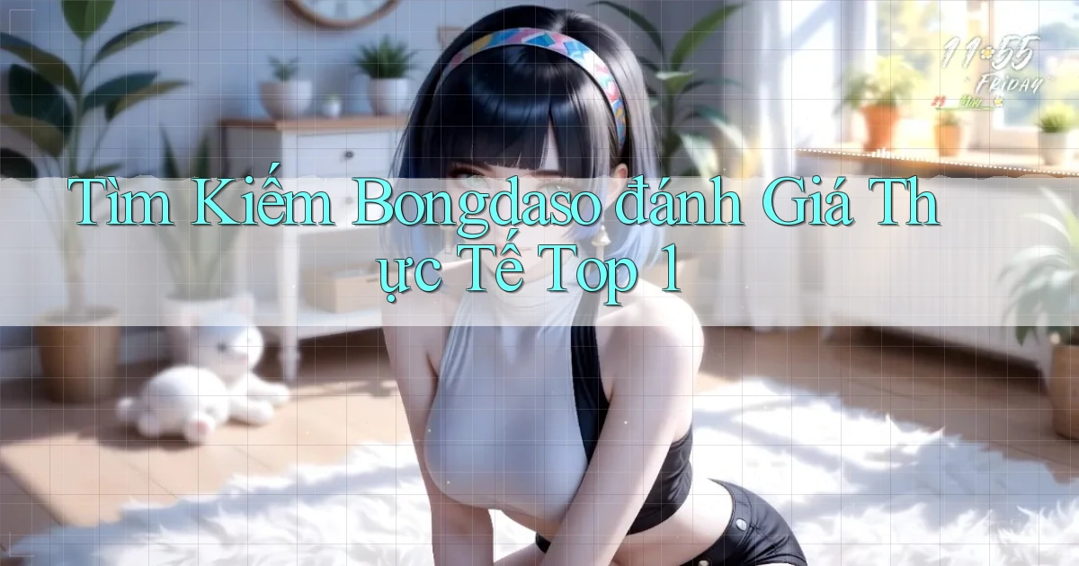 tìm kiếm bongdaso đánh giá thực tế top 1