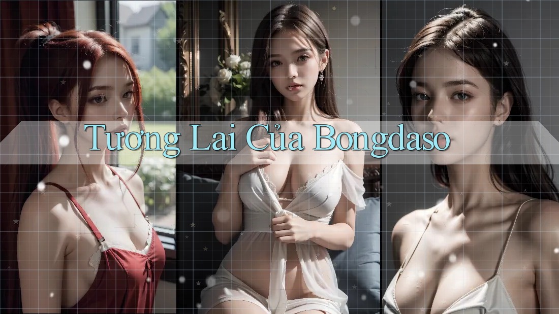 Tương Lai Của Bongdaso